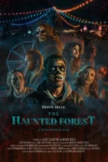 The Haunted Forest (2025) The Haunted Forest (2025)